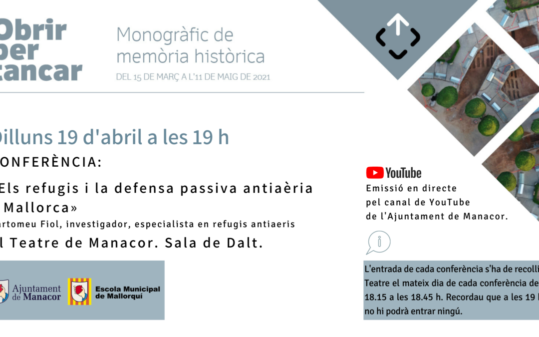 CONFERÈNCIA: «Els refugis i la defensa passiva antiàeria a Mallorca»