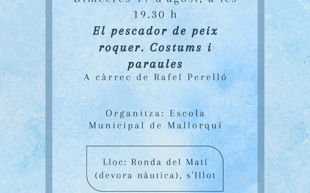 Conferència: «El pescador de peix roquer. Costums i paraules»